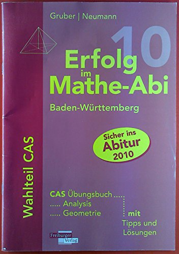 9783868140347: Erfolg im Mathe-Abi Baden-Wrttemberg berufliche Gymnasien: Analysis, Geometrie, Stochastik mit Tipps und Lsungen