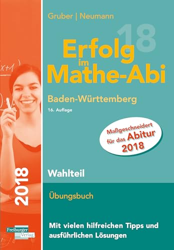 Beispielbild fr Erfolg im Mathe-Abi 2018 Wahlteil Baden-Wrttemberg zum Verkauf von medimops