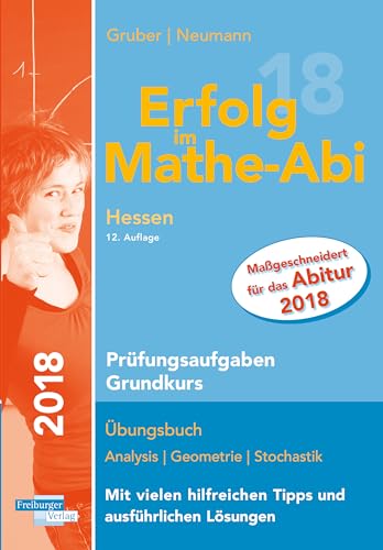 Beispielbild fr Erfolg im Mathe-Abi 2018 Hessen Prfungsaufgaben Grundkurs: mit der Original Mathe-Mind-Map zum Verkauf von medimops