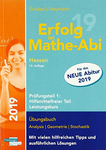 9783868145243: Erfolg im Mathe-Abi 2019 Hessen Leistungskurs Prfungsteil 1: Hilfsmittelfreier Teil