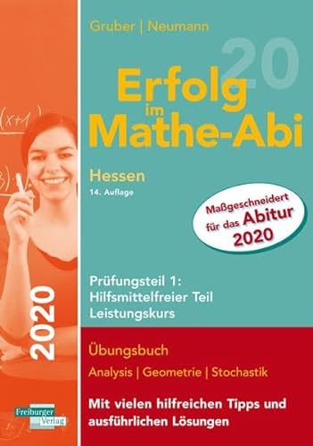 Stock image for Erfolg im Mathe-Abi 2020 Hessen Leistungskurs Prfungsteil 1: Hilfsmittelfreier Teil for sale by medimops