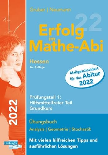 Stock image for Erfolg im Mathe-Abi 2022 Hessen Grundkurs Prüfungsteil 1: Hilfsmittelfreier Teil for sale by WorldofBooks