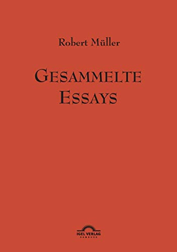 Beispielbild für Robert Müller: Gesammelte Essays.:Werke Band 11 zum Verkauf von Blackwell's