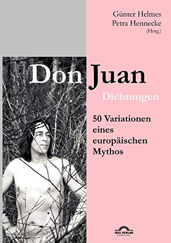 Beispielbild fr Don Juan: 50 deutschsprachige Variationen eines europischen Mythos zum Verkauf von medimops