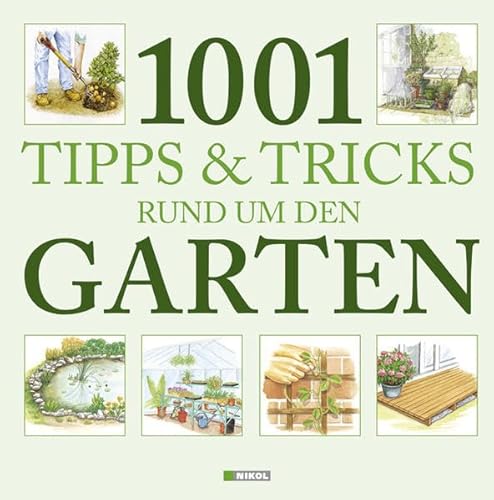 9783868200140: 1001 Tipps & Tricks rund um den Garten