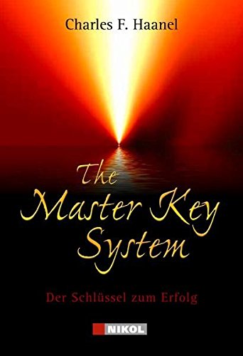Beispielbild fr The Master Key System: Der Schlssel zum Erfolg zum Verkauf von medimops