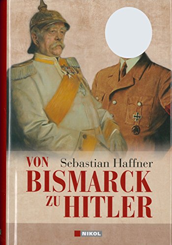 9783868200386: Von Bismarck zu Hitler