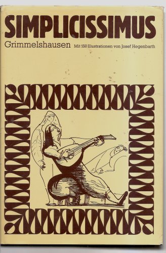 Der abenteuerliche Simplicissimus Johann Jakob Christoffel von Grimmelshausen. Mit 28 Federzeichn. von Josef Hegenbarth. Hrsg. von Hans Marquardt - Joh Jakob Christoffel von Grimmelshausen, Hans J Ch von und Josef Hegenbarth