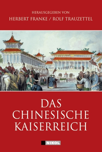 Das Chinesische Kaiserreich - Herbert W. Franke