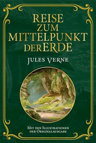 Reise zum Mittelpunkt der Erde: Mit Illustrationen der Originalausgabe - Verne, Jules