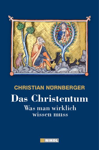 9783868202212: Das Christentum: Was man wirklich wissen muss