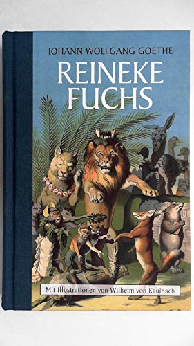 9783868202489: Reineke Fuchs: mit Illustrationen von Wilhelm Kaulbach