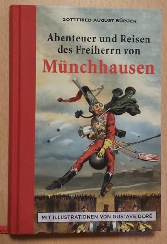 Abenteuer und Reisen des Freiherrn von Münchhausen: Halbleinen: mit Illustrationen von Gustave Doré - Bürger, Gottfried August