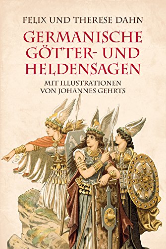 Imagen de archivo de Germanische Gtter- und Heldensagen: Mit Illustrationen von Johannes Gehrts a la venta por medimops