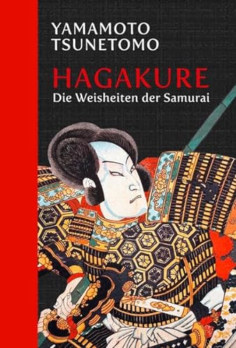 Stock image for Hagakure: Die Weisheiten der Samurai: Halbleinen for sale by medimops