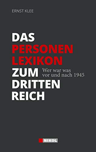 9783868203110: Das Personenlexikon zum Dritten Reich: Wer war was vor und nach 1945
