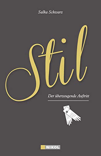 Stock image for Stil - Der berzeugende Auftritt for sale by medimops