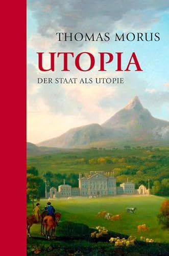 Beispielbild fr Utopia: Der Staat als Utopie zum Verkauf von medimops