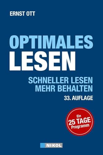 Stock image for Optimales Lesen: Schneller lesen-mehr behalten:Ein 25-Tage-Programm for sale by medimops