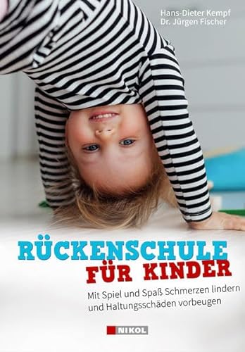 Stock image for Rckenschule fr Kinder: Haltungsschden vorbeugen, Schwchen korrigieren for sale by medimops