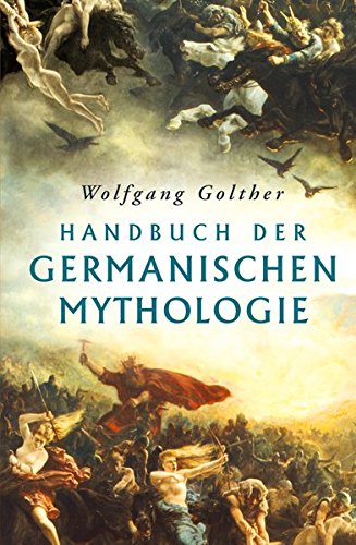 Beispielbild fr Handbuch der germanischen Mythologie: vollstndige Ausgabe zum Verkauf von medimops