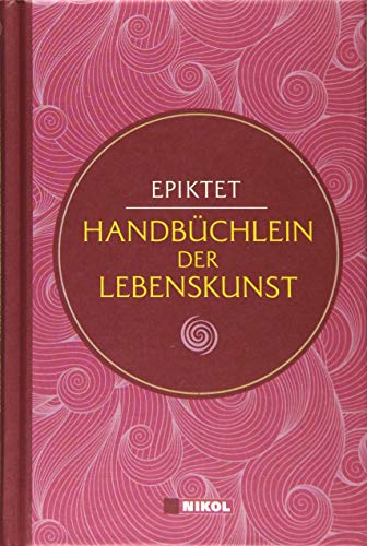 Beispielbild fr Epiktet: Handbchlein der Lebenskunst (Nikol Classics) -Language: german zum Verkauf von GreatBookPrices