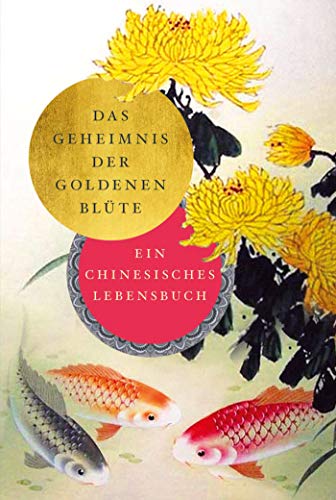 Imagen de archivo de Das Geheimnis der Goldenen Blte -Language: german a la venta por GreatBookPrices