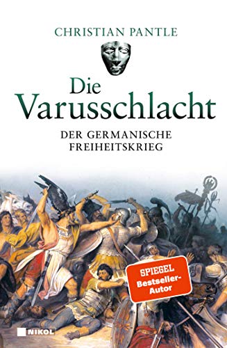 9783868205428: Die Varusschlacht: Der germanische Freiheitskrieg