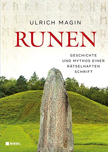 Beispielbild fr Runen: Geschichte und Mythos einer rtselhaften Schrift zum Verkauf von medimops