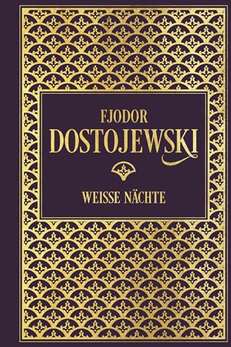 Imagen de archivo de Fjodor Dostojewski Weie Nchte Leinen mit Goldprgung a la venta por PBShop.store US