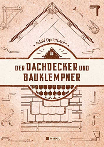 Beispielbild fr Der Dachdecker und Bauklempner zum Verkauf von Blackwell's