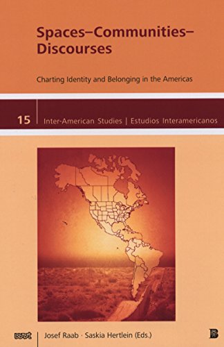 9783868215908: Spaces-Communities-Discourses: Charting Identity and Belonging in the Americas
