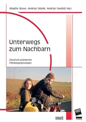 Beispielbild fr Unterwegs zum Nachbarn: Deutsch-polnische Filmbegegnungen zum Verkauf von medimops