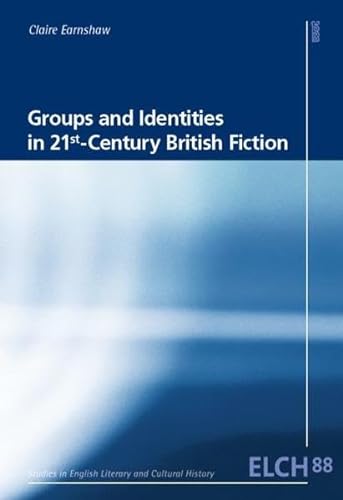 9783868219609: Groups and Identities in 21st-Century British Fiction