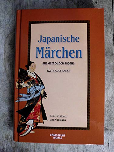 9783868260021: Japanische Mrchen aus dem Sden Japans: Zum Erzhlen und Vorlesen