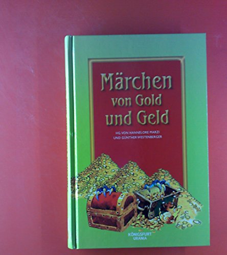 Imagen de archivo de Mrchen von Gold und Geld: Zum Erzhlen und Vorlesen a la venta por medimops