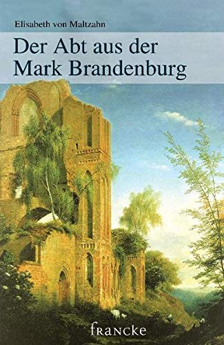 9783868270259: Der Abt aus der Mark Brandenburg