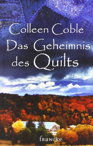 Das Geheimnis des Quilts (9783868270983) by [???]