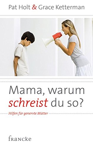 Stock image for Mama, warum schreist du so? -Language: german for sale by GreatBookPrices