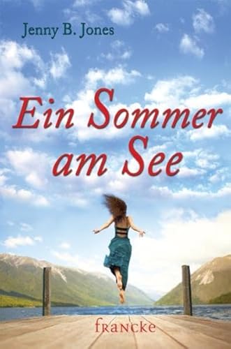 Ein Sommer am See - Jones Jenny, B. und Maria Janssen