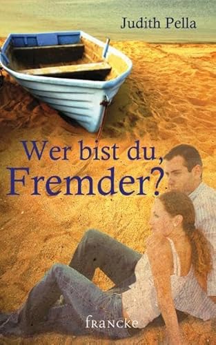 Wer bist du, Fremder? - Judith Pella