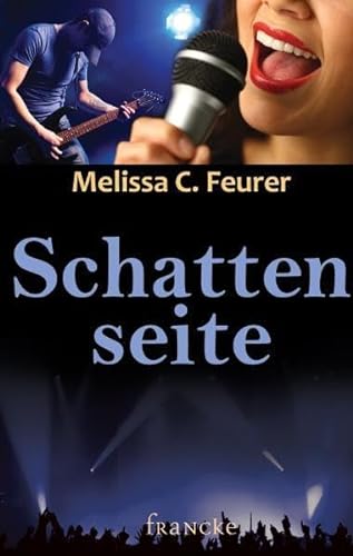Schattenseite - Feurer Melissa, C.