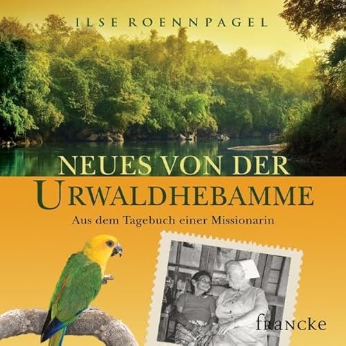 Stock image for Neues von der Urwaldhebamme: Das Hrbuch for sale by medimops