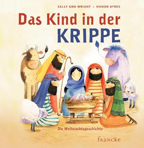 Das Kind in der Krippe (9783868273267) by Unknown Author