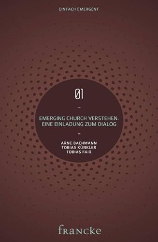 Stock image for Emerging Church verstehen: Eine Einladung zum Dialog for sale by medimops