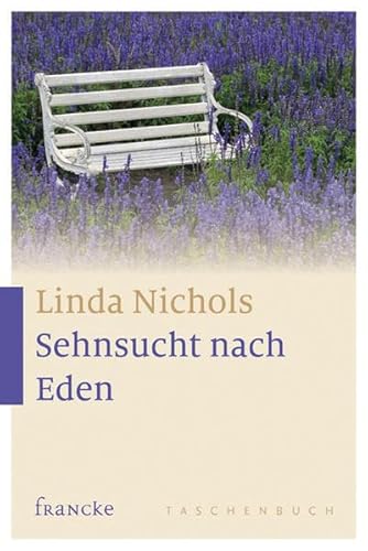 Sehnsucht nach Eden (9783868273991) by Linda Nichols