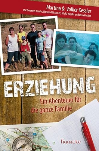 Stock image for Erziehung - Ein Abenteuer fr die ganze Familie for sale by medimops