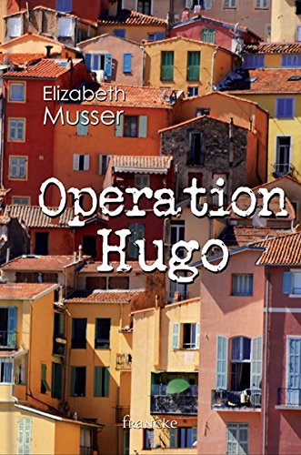 9783868275148: Musser, E: Operation Hugo
