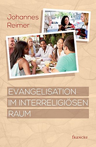 Imagen de archivo de Evangelisation im interreligisen Raum a la venta por medimops