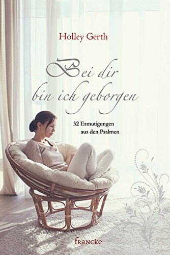 Stock image for Bei dir bin ich geborgen -Language: german for sale by GreatBookPrices